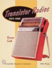 Transistor Radios : 1954-1968 - Book