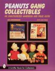 Peanuts® Gang Collectibles : An Unauthorized Handbook and Price Guide - Book