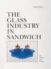 The Glass Industry in Sandwich : Volume Five - Book