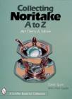 Collecting Noritake, A to Z : Art Deco & More - Book
