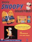 More Snoopy® Collectibles : An Unauthorized Guide with Values - Book