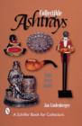Collectible Ashtrays : Information and Price Guide - Book
