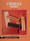 Cribbage Boards : 1863-1998 - Book