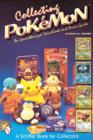 Collecting Pokemon : An Unauthorized Handbook and Price Guide - Book