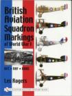 British Aviation Squadron Markings of World War I : RFC - RAF - RNAS - Book