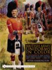 British Army Uniforms in Color : As Illustrated by John McNeill, Ernest Ibbetson, Edgar A. Holloway, and Harry Payne • c.1908-1919 - Book