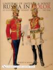 Uniforms of Imperial & Soviet Russia in Color : As Illustrated by Herbert Knotel, Jr 1907-1946 - Book