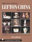 Twentieth Century Lefton China and Collectibles : A Numbered Price Guide for Collectors - Book