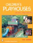 Children's Playhouses : Plans & Ideas - Book