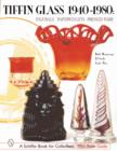Tiffin Glass 1940-1980 : Figurals, Paperweights, Pressed Ware - Book