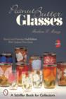 Peanut Butter Glasses : Revised & Expanded 2nd Edition - Book