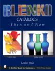 Blenko Catalogs Then & Now : 1959-1961, 1984-2001 - Book