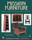 Mission Furniture : From the American Arts & Crafts Movement - Book