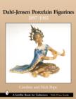 Dahl-Jensen™ Porcelain Figurines : 1897-1985 - Book