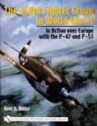 The 356th Fighter Group in World War II : in Action over Europe with the P-47 and P-51 - Book