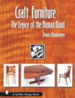 Craft Furniture : The Legacy of the Human Hand - Book
