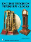 English Precision Pendulum Clocks - Book