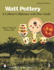Watt Pottery : A Collector's Reference with Price Guide - Book