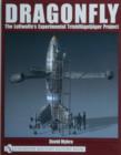 Dragonfly : The Luftwaffe’s Experimental Triebflugeljager Project - Book