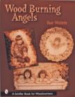 Wood Burning Angels - Book