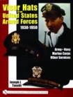 VISOR HATS OF THE UNITED STATES ARMED FORCES 1930-1950 : Army • Navy • Marine Corps • Other Services - Book