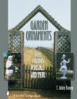 Garden Ornaments : Pots, Pergolas, Pedestals, and More - Book