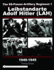 The SS-Panzer-Artillery Regiment 1 Leibstandarte Adolf Hitler (LAH) in World War II - Book