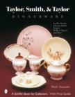 Taylor, Smith and Taylor China Company : Guide to Shapes and Values - Book