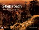 Stagecoach : Views of the Old West, 1849-1915 - Book