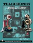 Telephones : Antique to Modern - Book
