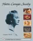 Hattie Carnegie® Jewelry : Her Life and Legacy - Book