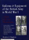Uniforms & Equipment of the British Army in World War I : A Study in Period Photographs - Book