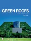 Green Roofs : Ecological Design and Construction - Book
