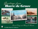 Greetings from Havre de Grace - Book
