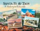 Santa Fe & Taos : A History in Postcards - Book