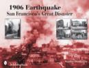 1906 Earthquake : San Francisco's Great Disaster - Book
