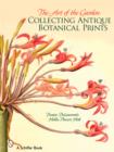 The Art of the Garden : Collecting Antique Botanical Prints - Book