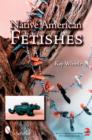 Native American Fetishes - Book