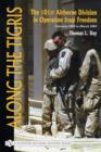 Along the Tigris : The 101st Airborne Division in Operation Iraqi Freedom, February 2003 to March 2004 - Book
