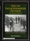 The 1st Fallschirmjager Division in World War II : VOLUME TWO: YEARS OF RETREAT - Book