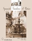 Spanish Gardens & Patios - Book