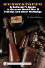 Kunststoffe : A Collector's Guide to German World War II Plastics and their Markings - Book