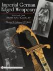 Imperial German Edged Weaponry, Vol. I : Army and Cavalry - Book