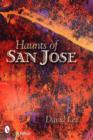 Haunts of San Jose - Book