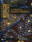 Nomadic Embroideries : India’s Tribal Textile Art - Book