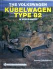 The Volkswagen Kubelwagen Type 82 in World War II - Book
