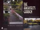 The Architect’s Garden : 45 Original Landscapes - Book