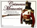 Crimean Memories : Artefacts of the Crimean War - Book