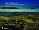 Along Route 7 : A Journey Through Western New England - Book