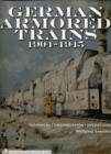 German Armored Trains 1904-1945 - Book